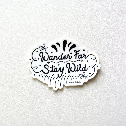 Wander Far Stay Wild Waterproof Vinyl Sticker